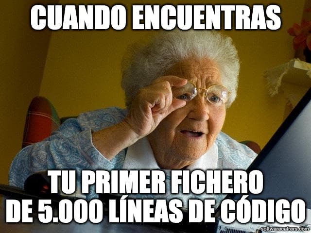 Cuando encuentras tu primer fichero de 5.000 líneas de código